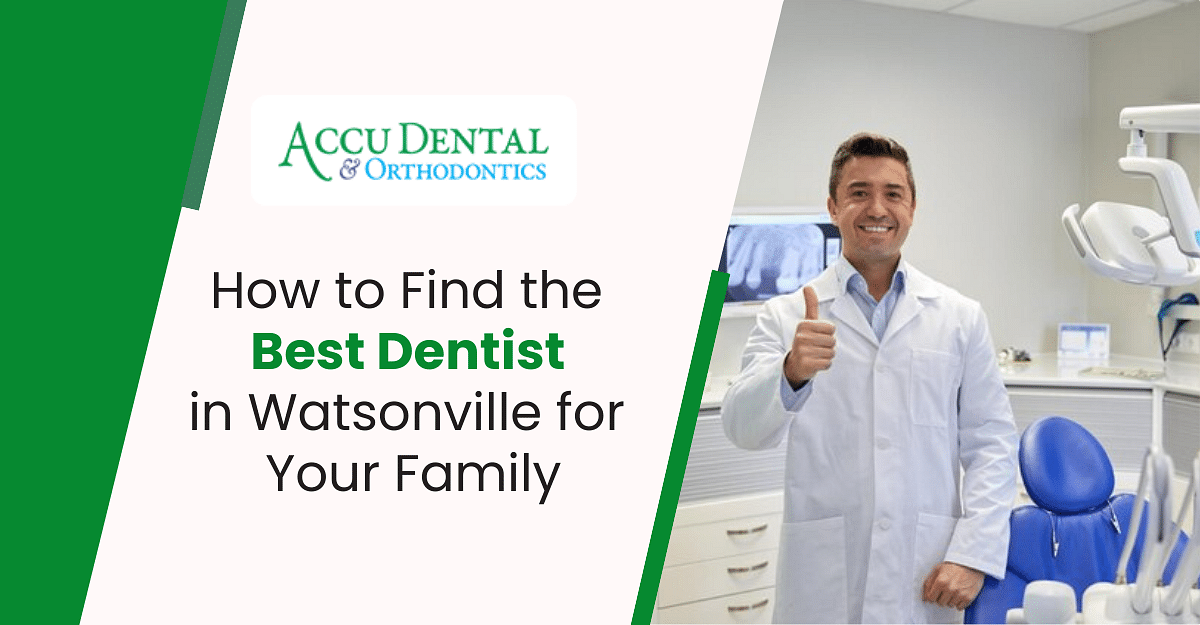Friendly family dentist in Watsonville